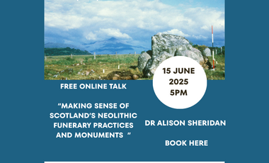 Making Sense of Scotland's Neolithic Funerary Practices and Monuments