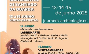 Complexo Monumental de Santiago da Guarda- cartaz de divulgação das actividades relacionadas com a participação nas JEA 2025parti